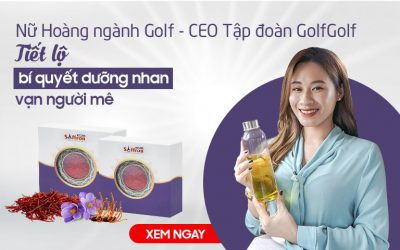 Đông trùng hạ thảo Tây Tạng Vietfarm - Bí quyết dưỡng nhan của nữ chủ tịch Tập đoàn GolfGroup